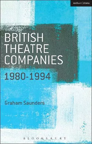 British Theatre Companies: 1980-1994 cover