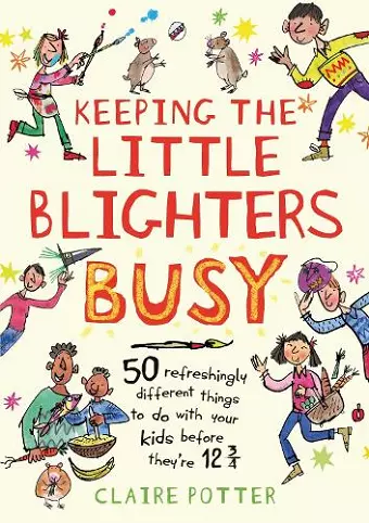 Keeping the Little Blighters Busy cover