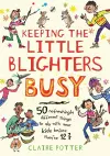 Keeping the Little Blighters Busy cover