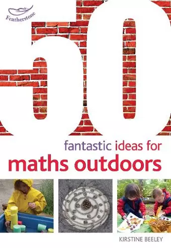 50 Fantastic Ideas for Maths Outdoors cover