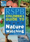 The RSPB Children's Guide To Nature Watching cover