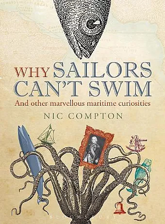 Why Sailors Can't Swim and Other Marvellous Maritime Curiosities cover