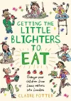 Getting the Little Blighters to Eat cover