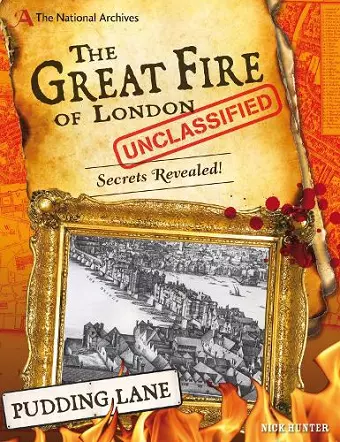 The National Archives: The Great Fire of London Unclassified cover