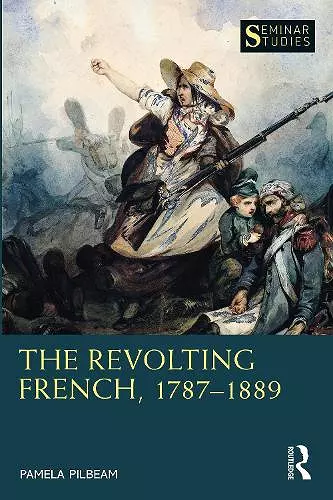 The Revolting French, 1787–1889 cover