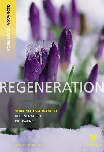 Regeneration: York Notes Advanced - everything you need to study and prepare for the 2025 and 2026 exams cover