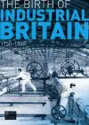 The Birth of Industrial Britain cover