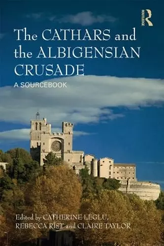 The Cathars and the Albigensian Crusade cover