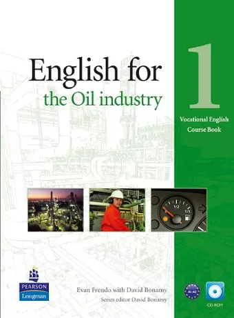 English for the Oil Industry Level 1 Coursebook and CD-Ro Pack cover