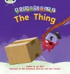 Bug Club Phonics - Phase 3 Unit 8: Alphablocks The Thing cover