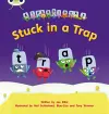 Bug Club Phonics - Phase 4 Unit 12: Stuck in a Trap cover