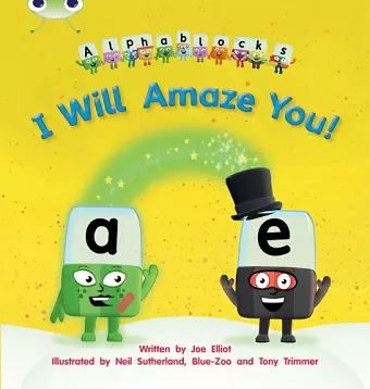 Bug Club Phonics - Phase 5 Unit 14: I Will Amaze You! cover