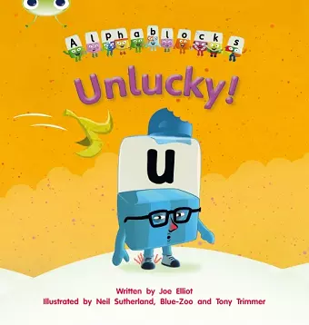 Bug Club Phonics - Phase 5 Unit 18: Alphablocks Unlucky cover