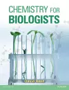 Chemistry for Biologists cover