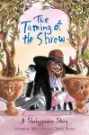 A Shakespeare Story: The Taming of the Shrew cover