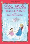 Ella Bella Ballerina and the Nutcracker cover