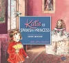 Katie and the Spanish Princess cover