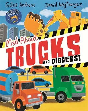 Mad About Trucks and Diggers! cover