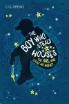The Boy Who Steals Houses cover