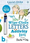 Charlie and Lola: Charlie and Lola A Very Shiny Wipe-Clean Letters Activity Book cover