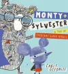 Monty and Sylvester A Tale of Everyday Super Heroes cover
