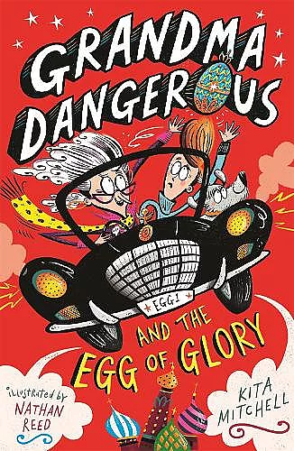 Grandma Dangerous and the Egg of Glory cover