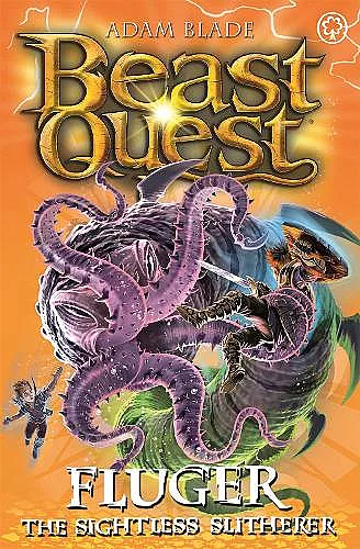 Beast Quest: Fluger the Sightless Slitherer cover