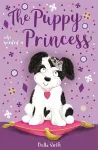 The Puppy Who Needed a Princess cover