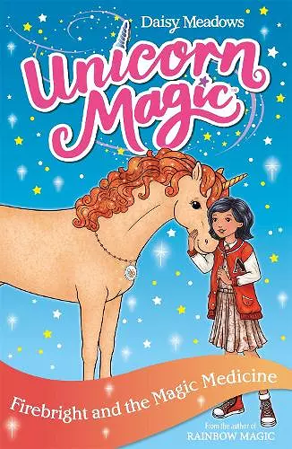 Unicorn Magic: Firebright and the Magic Medicine cover