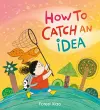 How to Catch an Idea cover