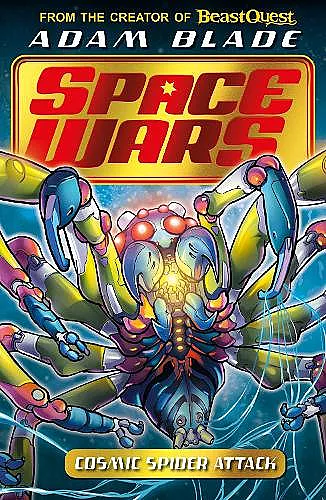 Beast Quest: Space Wars: Cosmic Spider Attack cover