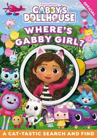 DreamWorks Gabby's Dollhouse: Where's Gabby Girl? cover