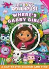 DreamWorks Gabby's Dollhouse: Where's Gabby Girl? cover