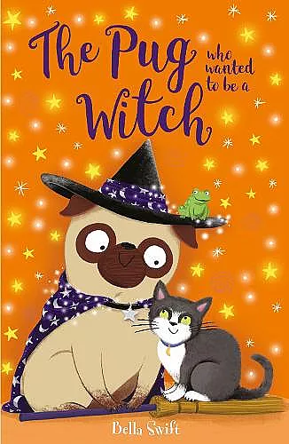 The Pug who wanted to be a Witch cover