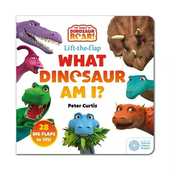 The World of Dinosaur Roar!: What Dinosaur Am I? cover