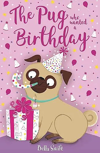 The Pug who wanted a Birthday cover