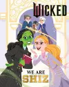 Wicked: We Are Shiz cover