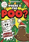 Where's the Poo? - A Comic Book Story: Jingle Smells cover