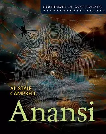 Oxford Playscripts: Anansi cover