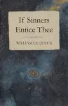 If Sinners Entice Thee cover