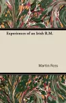 Experiences of an Irish R.M. cover