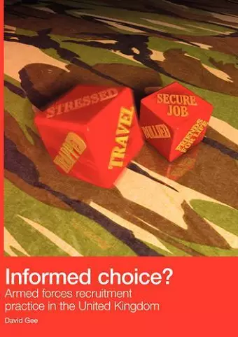 Informed Choice - Armed Forces Recruitment Practice In The United Kingdom cover