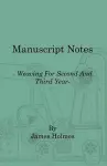 Manuscript Notes - Weaving For Second And Third Year cover