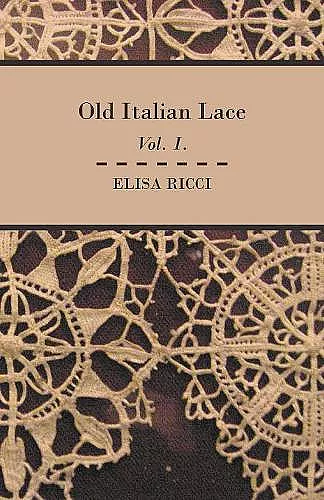 Old Italian Lace - Vol. I. cover