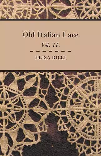 Old Italian Lace - Vol. II. cover