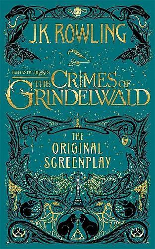 Fantastic Beasts: The Crimes of Grindelwald – The Original Screenplay cover