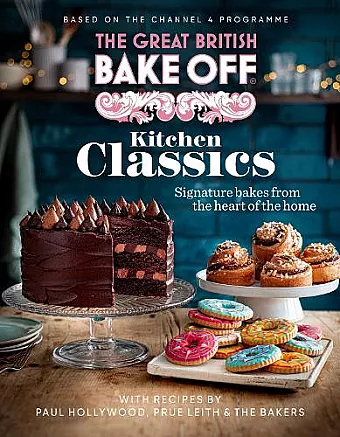 The Great British Bake Off: Kitchen Classics cover