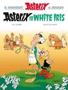 Asterix: Asterix and the White Iris cover