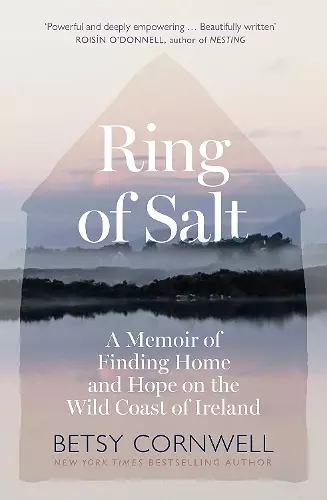Ring of Salt: Finding home and hope on the Wild Coast of Ireland cover