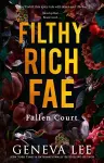 Filthy Rich Fae: Fallen Court cover